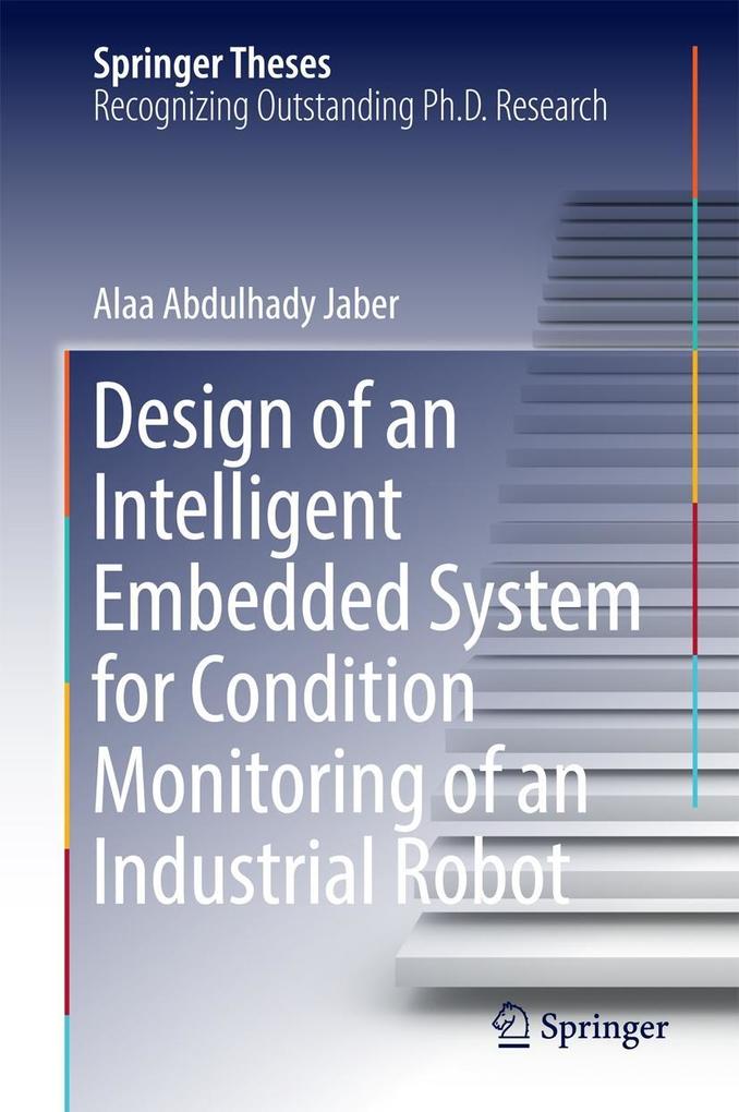  of an Intelligent Embedded System for Condition Monitoring of an Industrial Robot