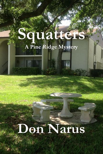 Squatters- A Pine Ridge Mystery