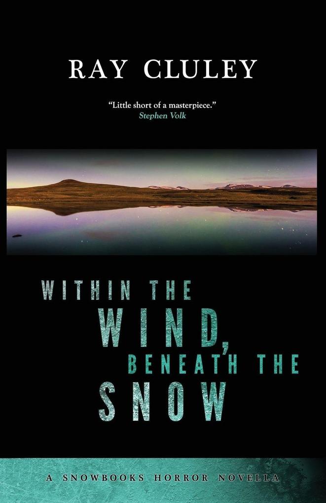 Within the Wind Beneath the Snow