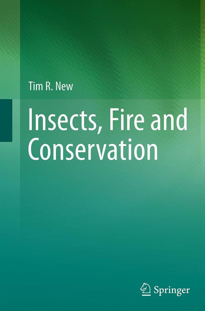 Insects Fire and Conservation