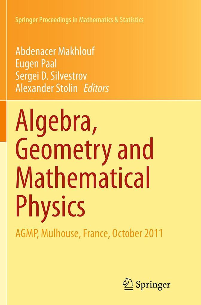 Algebra Geometry and Mathematical Physics