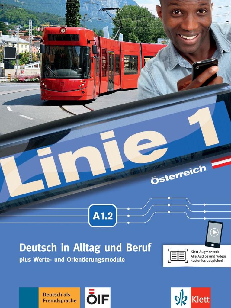 Linie 1 A1.2. Kurs- und Übungsbuch mit DVD-ROM. Ausgabe für Österreich.