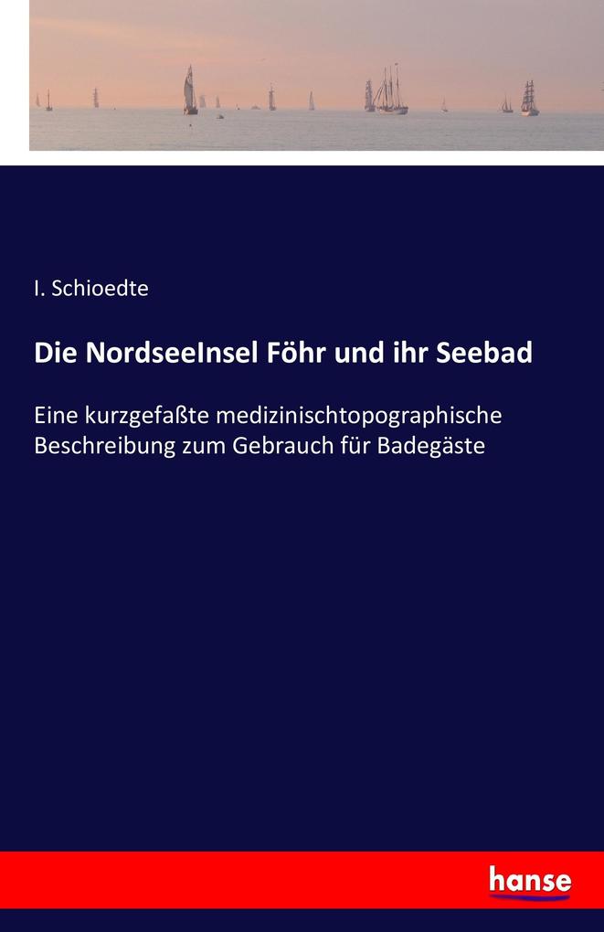 Image of Die NordseeInsel Föhr und ihr Seebad
