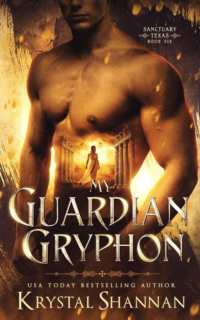 My Guardian Gryphon (Sanctuary Texas #6)