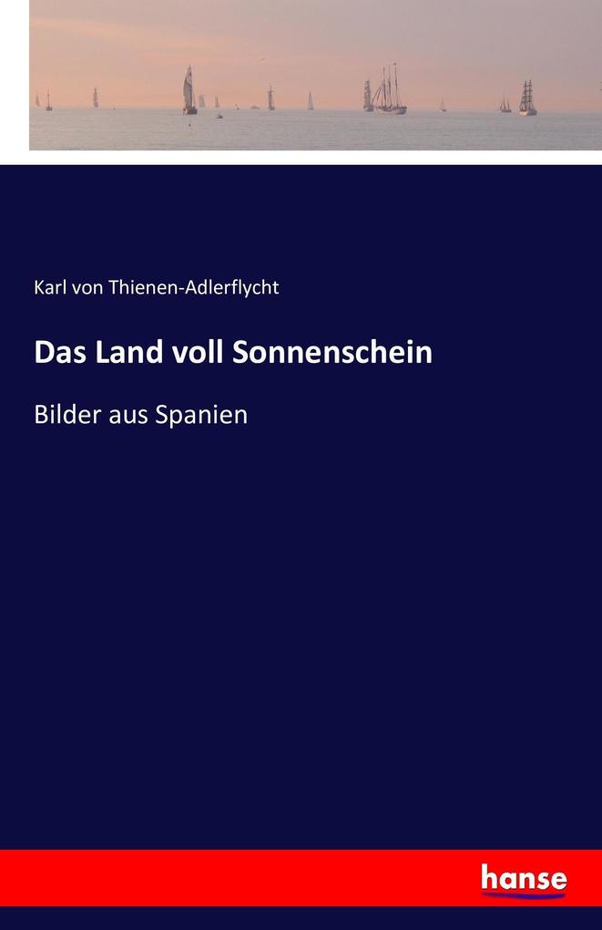 Das Land voll Sonnenschein