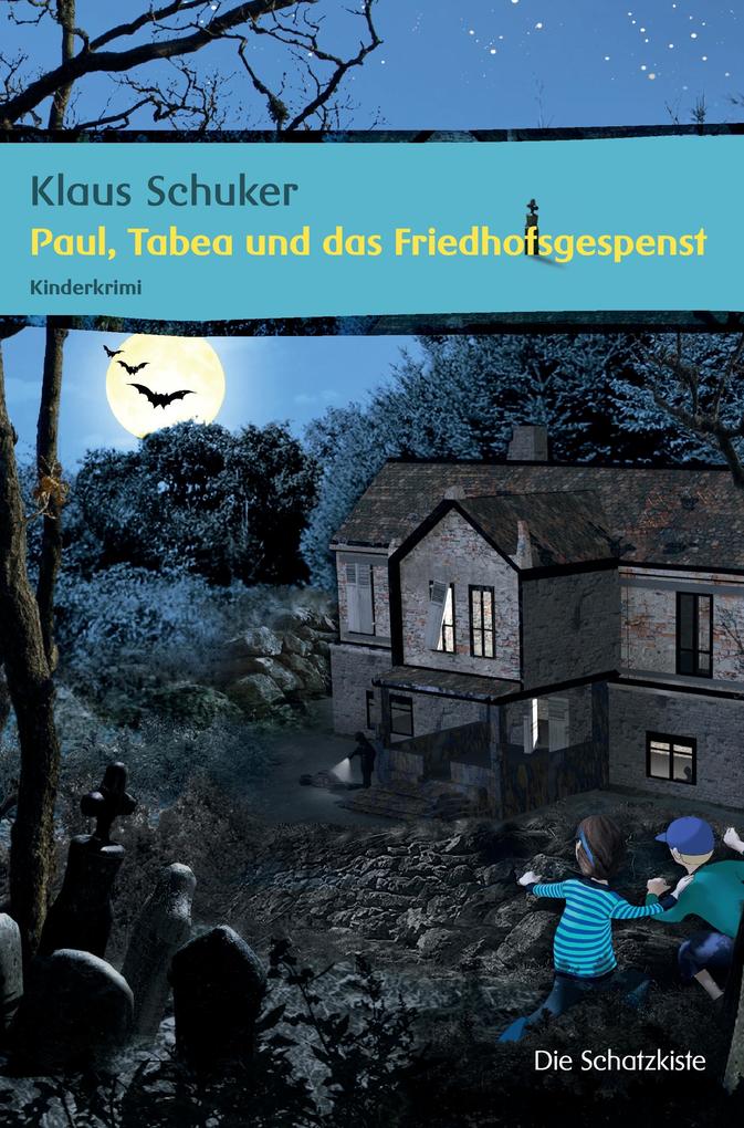 Image of Paul Tabea und das Friedhofsgespenst