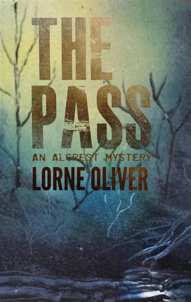 The Pass (The Alcrest Mysteries #3)