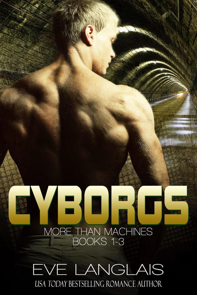 Cyborgs: More Than Machines 1-3