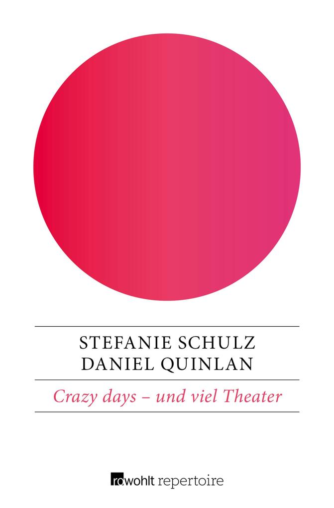 Crazy days - und viel Theater