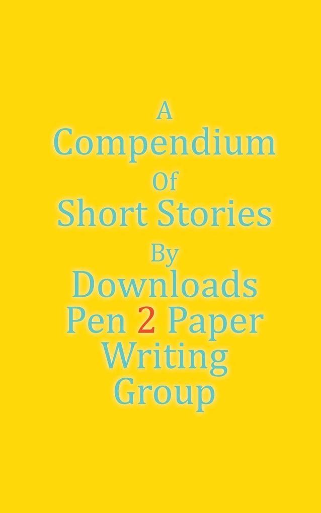 A Compendium Of Short Stories