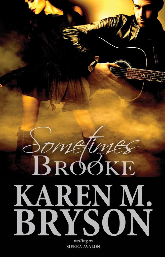 Sometimes Brooke (The Always Sometimes Never Series #2)