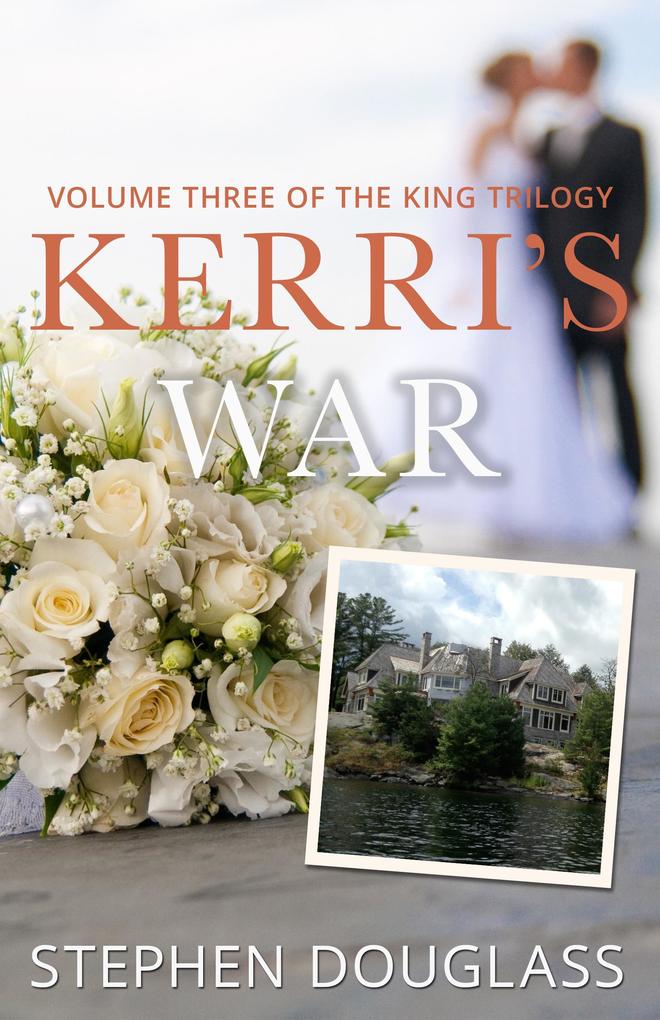 Kerri‘s War (The King Trilogy #3)