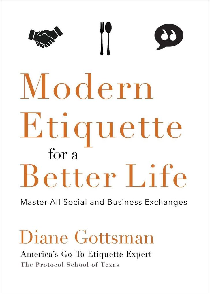 Modern Etiquette for a Better Life
