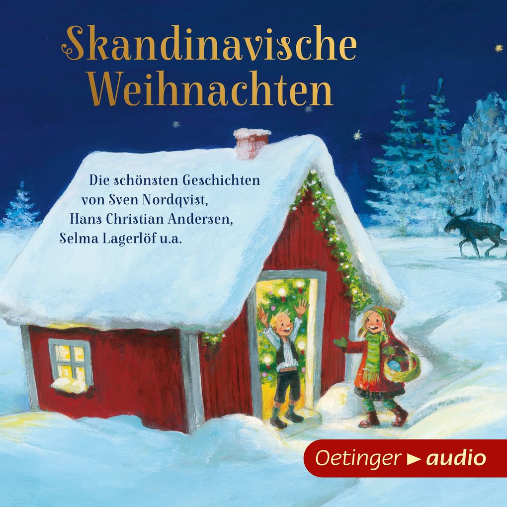 Skandinavische Weihnachten - Die schönsten Geschichten von Sven Nordqvist Hans Christian Andersen Selma Lagerlöf u.a.