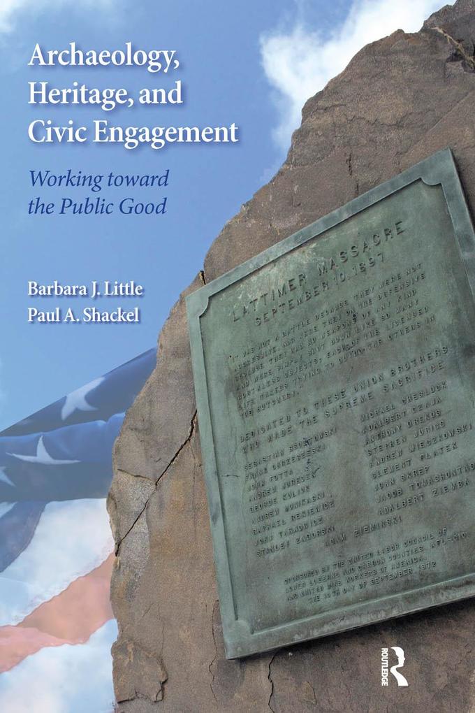 Archaeology Heritage and Civic Engagement