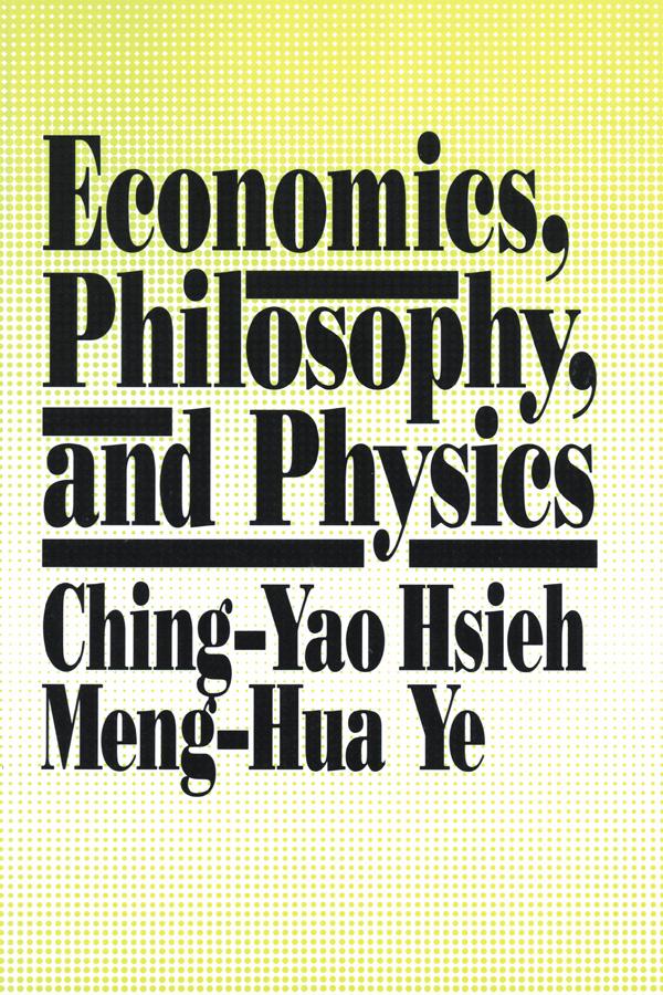 Economics Philosophy and Physics