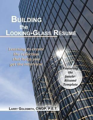 Building the Looking-Glass Résumé