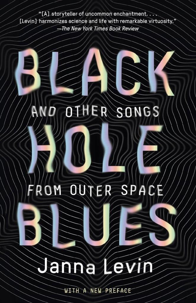 Black Hole Blues and Other Songs from Outer Space