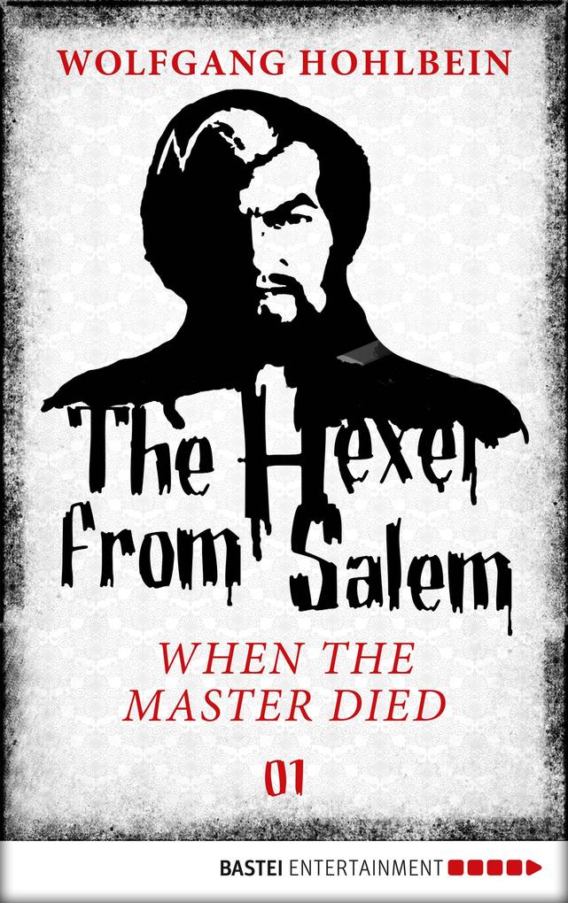 The Hexer from Salem - When the Master Died