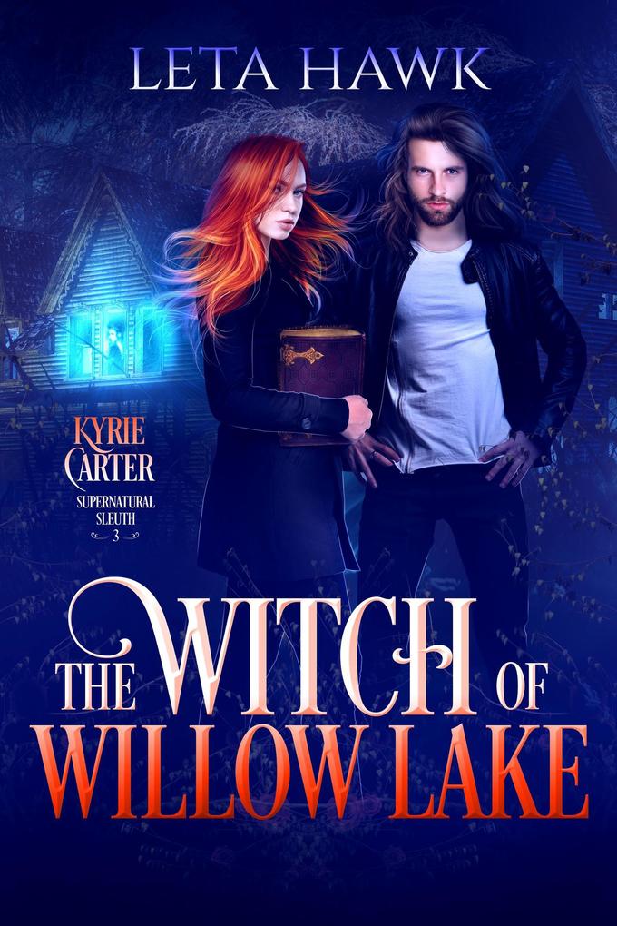 The Witch of Willow Lake (Kyrie Carter: Supernatural Sleuth)