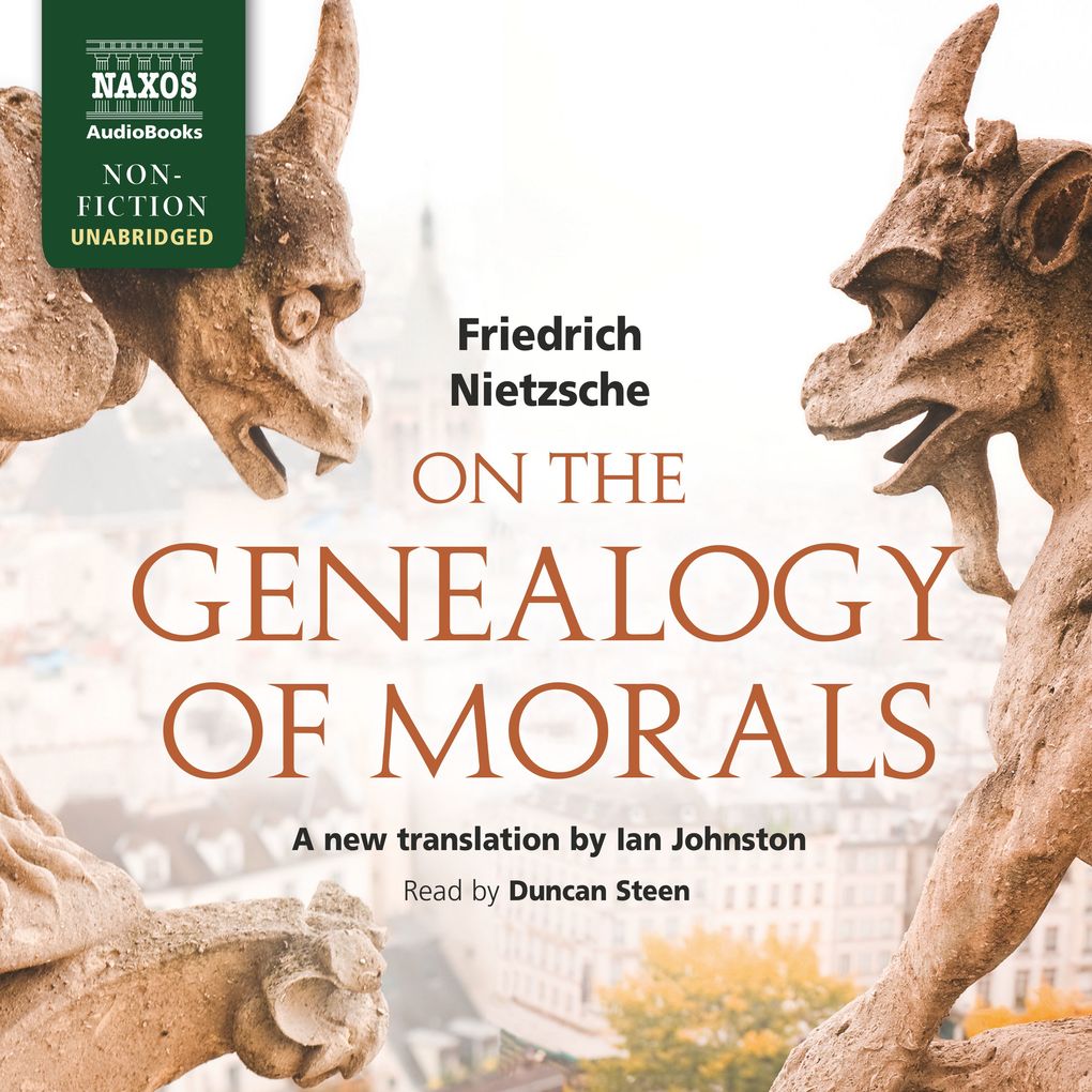 The Genealogy of Morals (Unabridged)