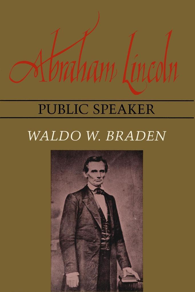 Abraham Lincoln Public Speaker