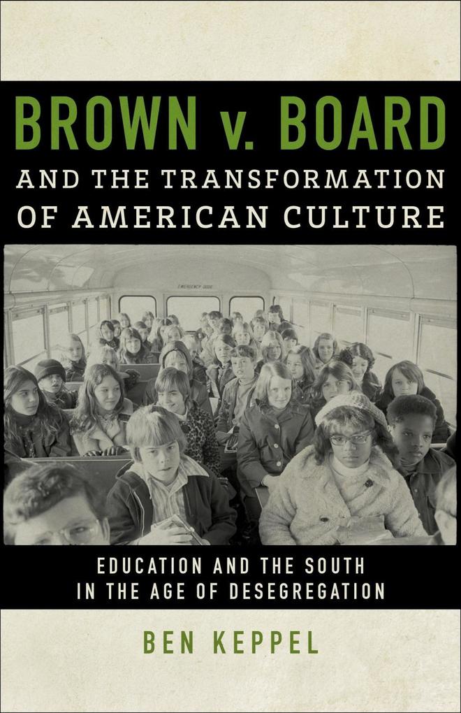 Brown v. Board and the Transformation of American Culture