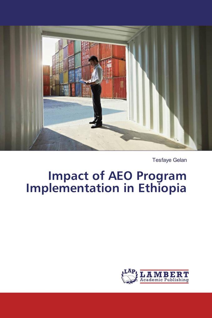 Impact of AEO Program Implementation in Ethiopia