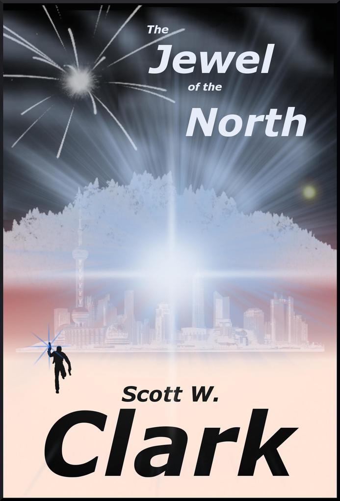 The Jewel of the North Book 1--An Archon fantasy