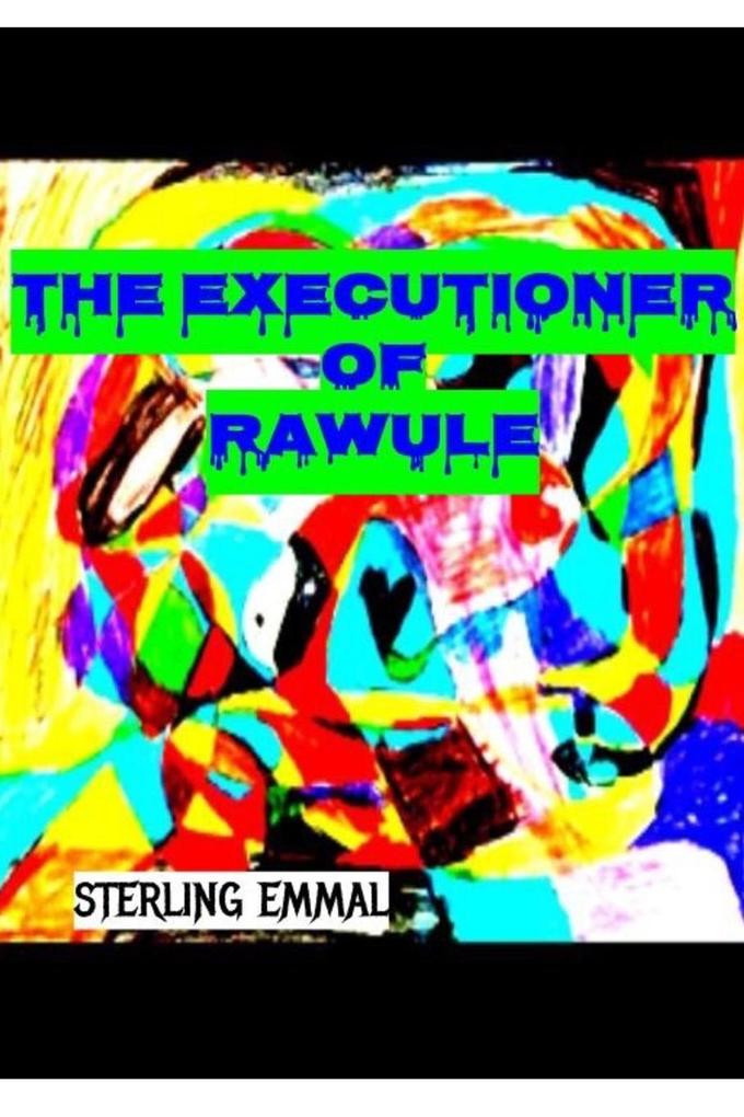 The Executioner of Rawule