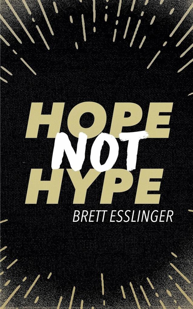 Hope Not Hype