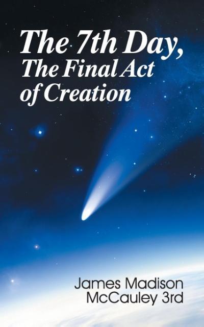 The Seventh Day The Final Act of Creation