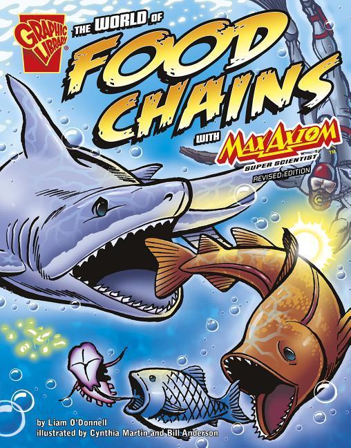 The World of Food Chains with Max Axiom Super Scientist