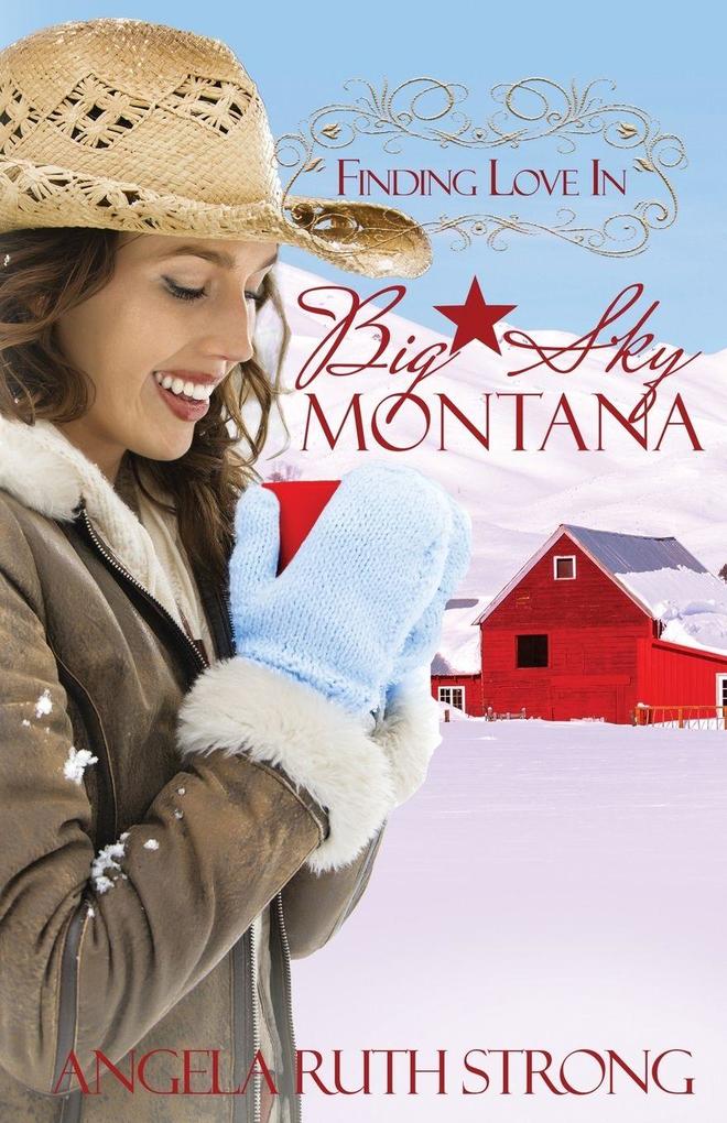 Finding Love in Big Sky Montana
