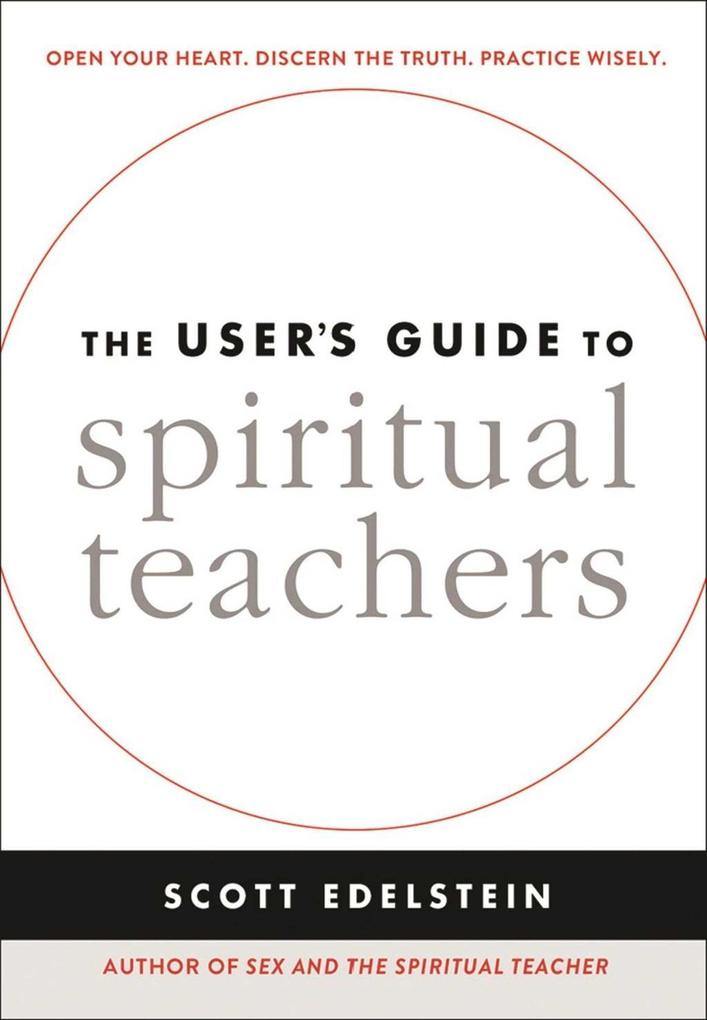 The User‘s Guide to Spiritual Teachers