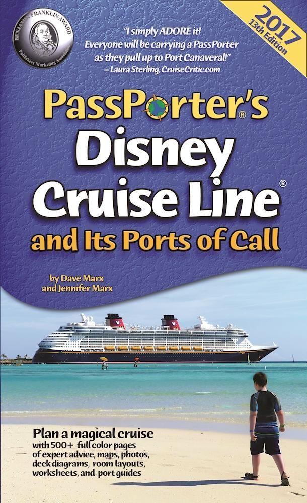 Passporter‘s Disney Cruise Line and Its Ports of Call 2017