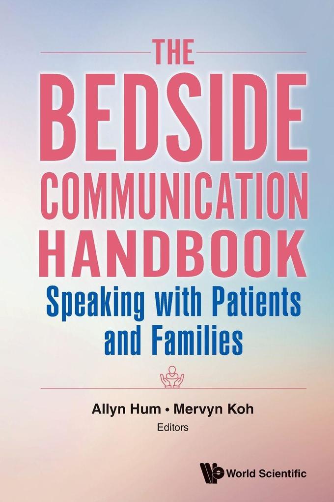 BEDSIDE COMMUNICATION HANDBOOK THE