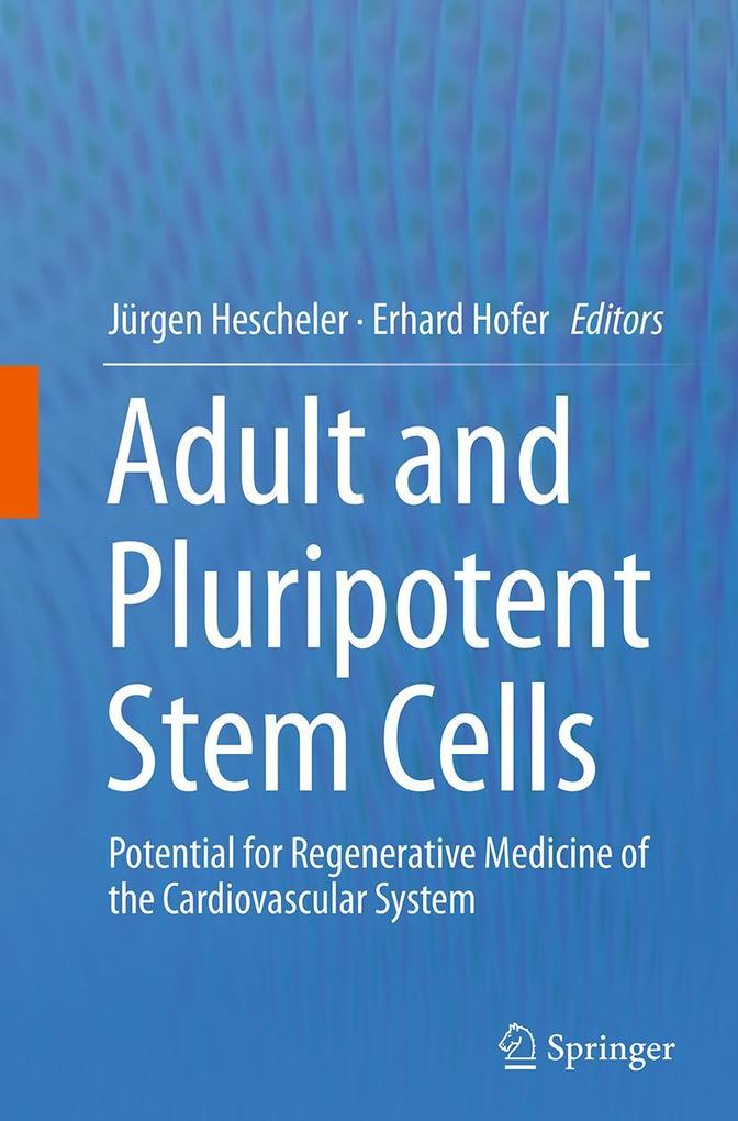 Adult and Pluripotent Stem Cells