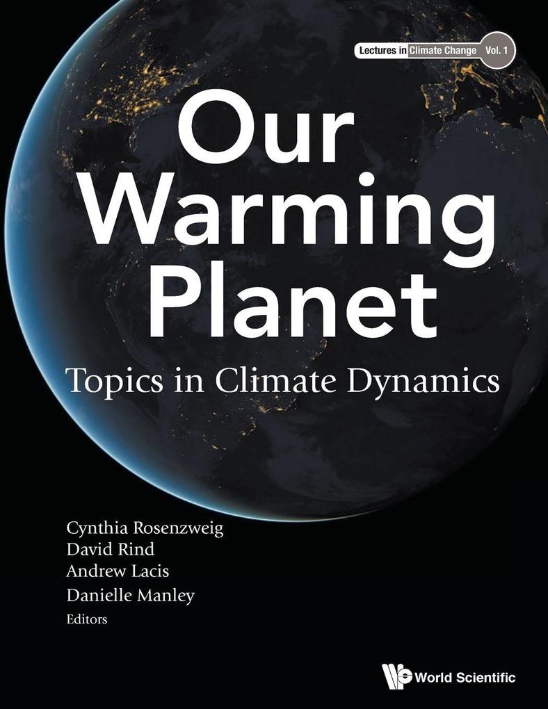 OUR WARMING PLANET