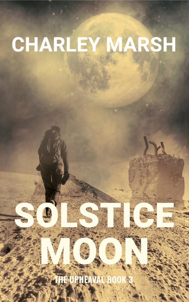Solstice Moon (The Upheaval Series #3)