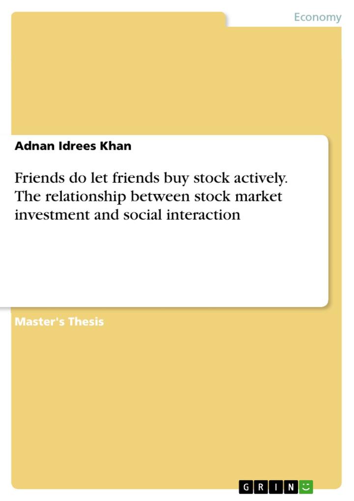 Friends do let friends buy stock actively. The relationship between stock market investment and social interaction