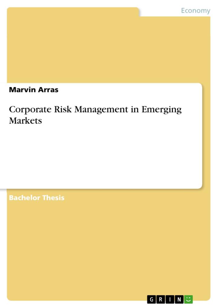 Corporate Risk Management in Emerging Markets