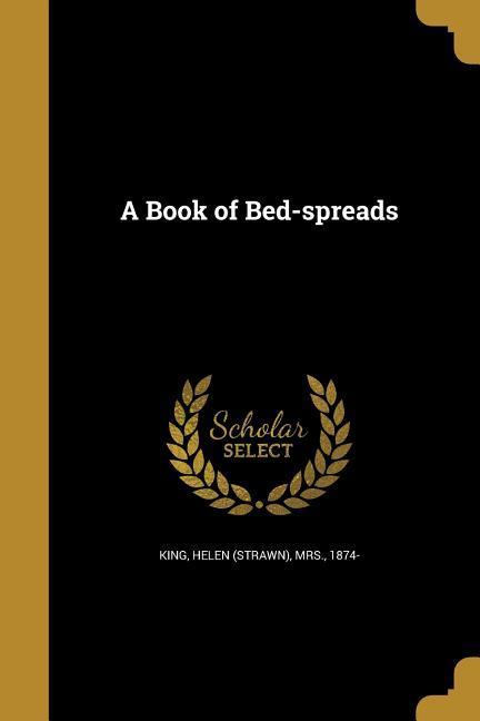 A Book of Bed-spreads