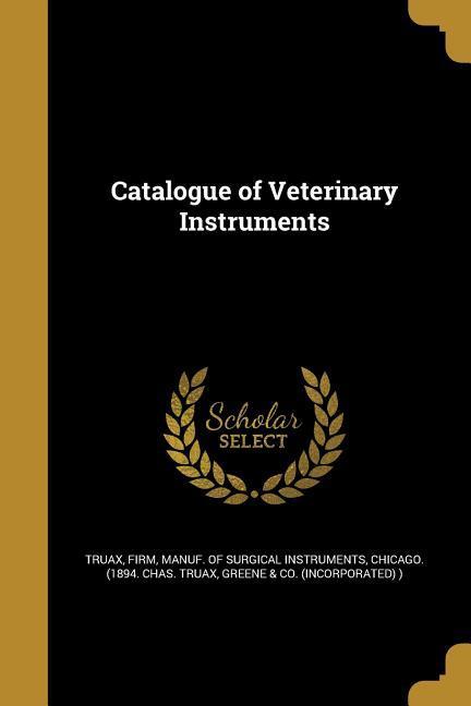 Catalogue of Veterinary Instruments