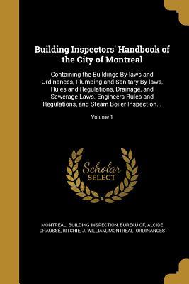 Building Inspectors‘ Handbook of the City of Montreal