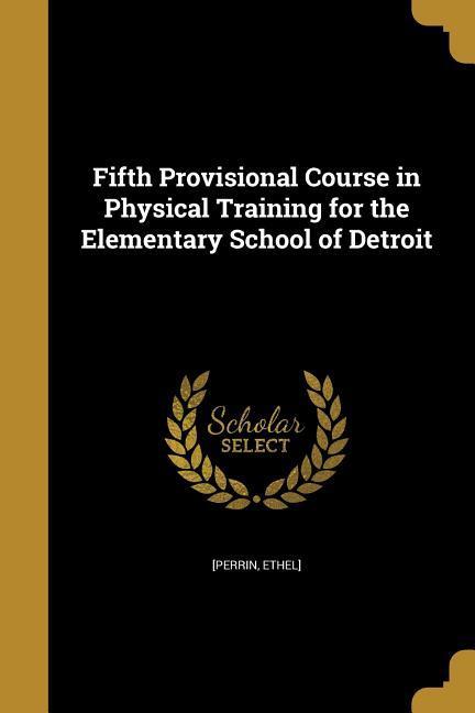 5TH PROVISIONAL COURSE IN PHYS