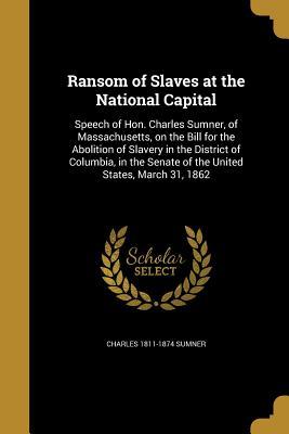Ransom of Slaves at the National Capital