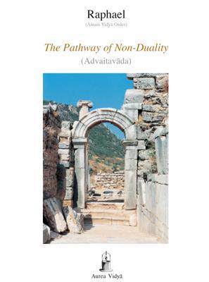 The Pathway of Non-Duality