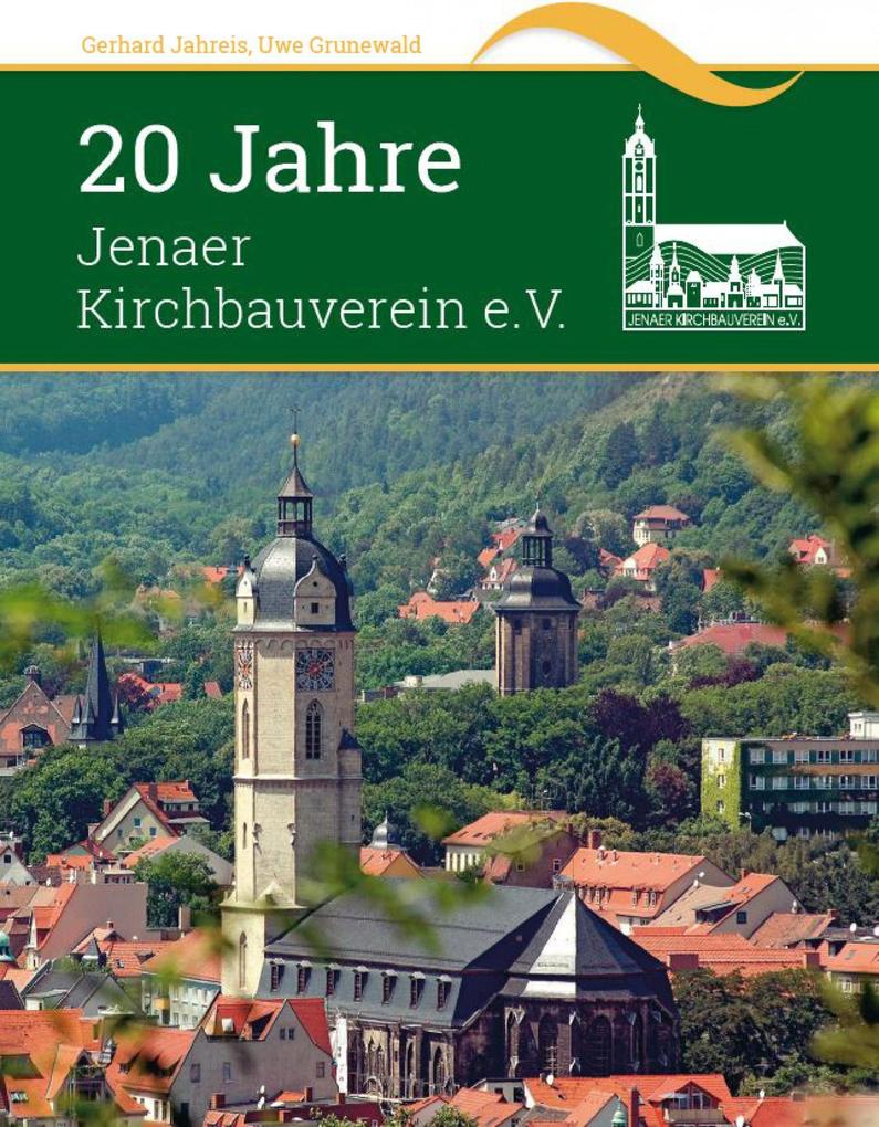 20 Jahre Jenaer Kirchbauverein e.V.