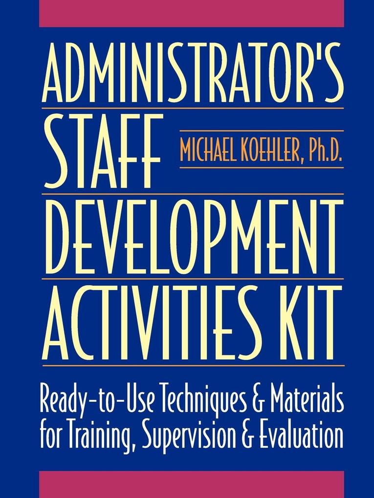 Administrator‘s Staff Development Activities Kit